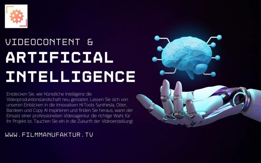 Künstliche Intelligenz im Videocontent: Die Rolle von Synthesia, Otter, Bardeen, Copy AI und Agenturen